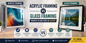 Acrylic Framing vs Glass Framing: Which is Better in 2026?