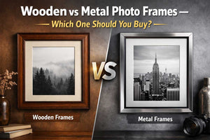 Wooden vs Metal Photo Frames – Which One Should You Buy?