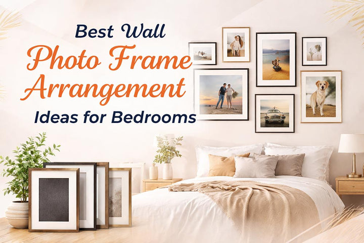 Best Wall Photo Frame Arrangement Ideas for Bedrooms