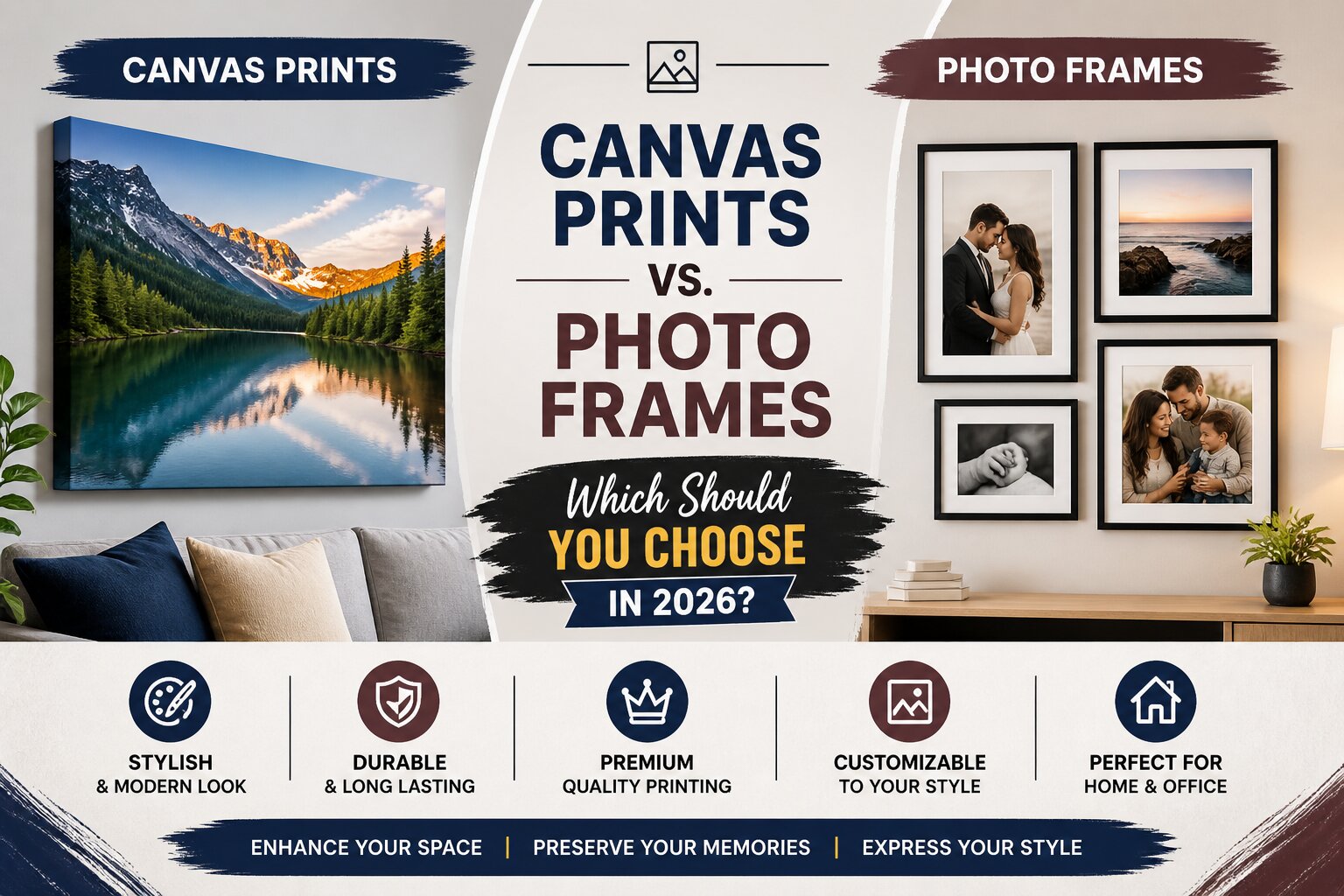 Canvas Prints vs. Photo Frames – Which Should You Choose in 2026?