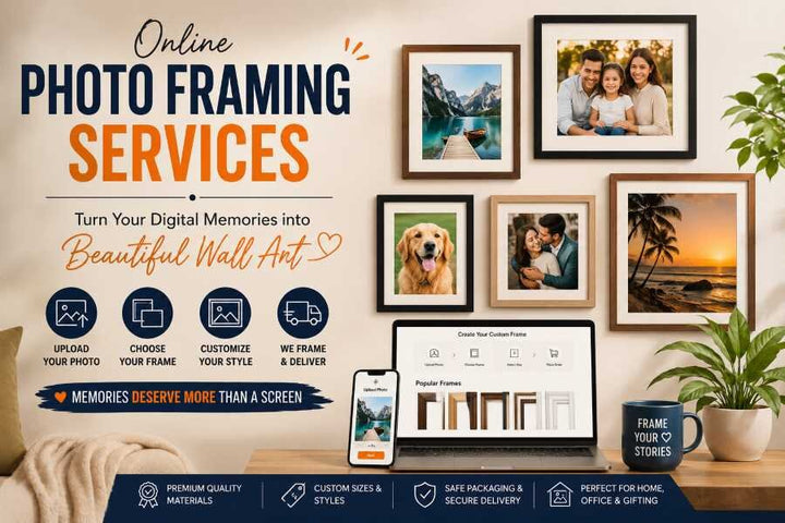 Online Photo Framing Services: Turn Your Digital Memories into Beautiful Wall Art